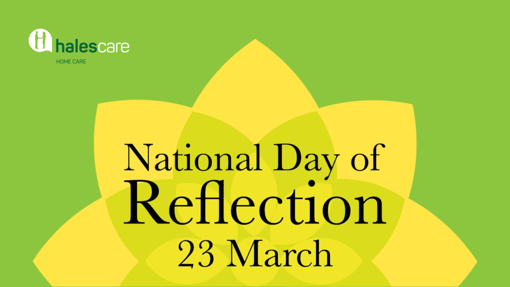 national day of reflection is on the 23rd march - a day to remember those we lost during the pandemic